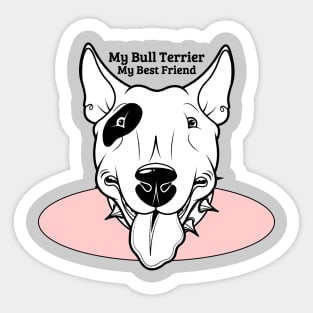 My Bull Terrier Dog My Best Friend Pink Graphic Sticker